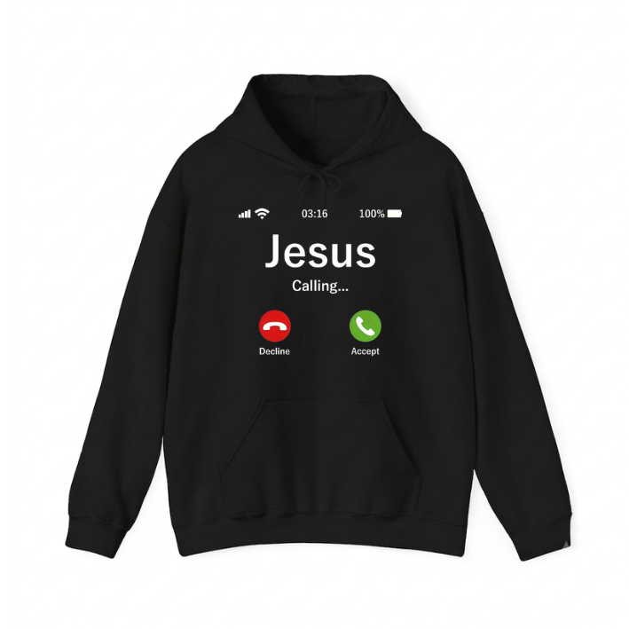 Jesus Is Calling Hoodie